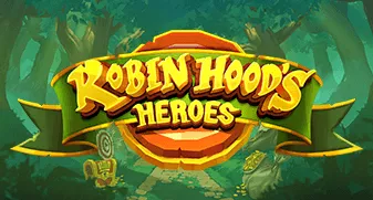 Robin Hood’s Heroes